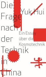 Cover von Die Frage nach der Technik in China