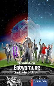 Cover von ENTWARNUNG. DER FRIEDEN BRICHT AUS
