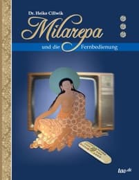 Cover von Milarepa und die Fernbedienung
