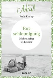 Cover von Entschleunigung - Multitasking ist heilbar