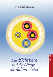 Cover von Das Sichtbare und die Dinge, die dahinter sind