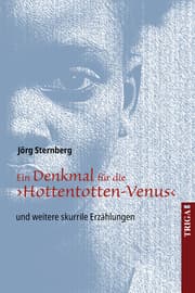Cover von Ein Denkmal für die Hottentotten-Venus