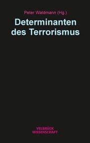 Cover von Determinanten des Terrorismus