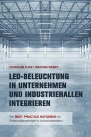 Cover von LED-Beleuchtung in Unternehmen und Industriehallen integrieren