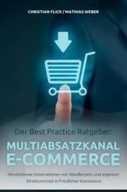 Cover von Der Best Practice Ratgeber: Multiabsatzkanal E-Commerce