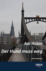 Cover von Der Hund muss weg