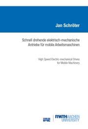 Cover von Schnell drehende elektrisch-mechanische Antriebe für mobile Arbeitsmaschinen
