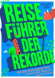 Cover von Reiseführer der Rekorde