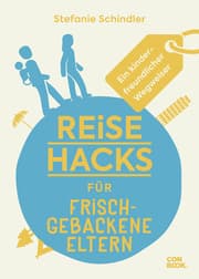 Cover von Reise-Hacks für frischgebackene Eltern