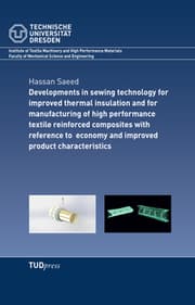 Cover von Developments in sewing technology for improved thermal insulation and for manufacturing of high performance textile reinforced composites with reference to economy and improved product characteristics