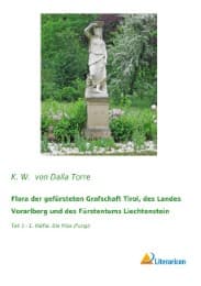 Cover von Flora der gefürsteten Grafschaft Tirol, des Landes Vorarlberg und des Fürstentums Liechtenstein