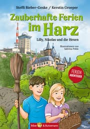 Cover von Zauberhafte Ferien im Harz - Lilly, Nikolas und die Hexen