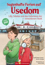 Cover von Sagenhafte Ferien auf Usedom - Lilly, Nikolas und das Geheimnis der versunkenen Stadt
