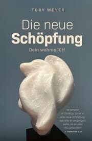 Cover von Die neue Schöpfung - Dein wahres ICH