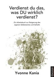 Cover von Verdienst du das, was DU wirklich verdienst?