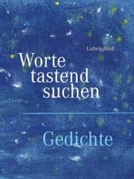 Cover von Worte tastend suchen