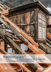 Cover von Nachhaltigkeit - Ein Paradigma mit Geschichte im Kontext des kulturellen Erbes