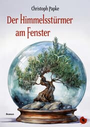 Cover von Der Himmelsstürmer am Fenster