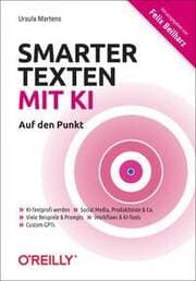 Cover von Smarter texten mit KI - Auf den Punkt