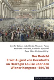 Cover von Der Bericht Ernst August von Gersdorffs an Herzogin Louise über den Wiener Kongress 1814/15