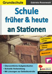 Cover von Schule früher und heute an Stationen