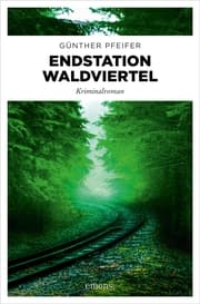 Cover von Endstation Waldviertel