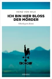 Cover von Ich bin hier bloß der Mörder