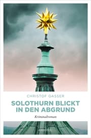 Cover von Solothurn blickt in den Abgrund