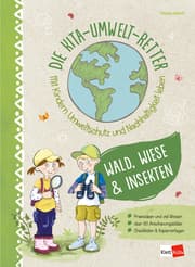 Cover von Die Kita-Umwelt-Retter: Wald, Wiese & Insekten
