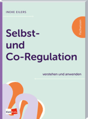 Cover von Selbst- und Co-Regulation verstehen und anwenden