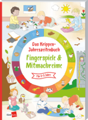 Cover von Das Krippen-Jahreszeitenbuch: Fingerspiele & Mitmachreime