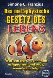 Cover von Das metaphysische GESETZ DES LEBENS