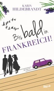 Cover von Bis bald in Frankreich!