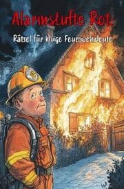 Cover von Alarmstufe Rot: Rätsel für kluge Feuerwehrleute