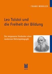 Cover von Leo Tolstoi und die Freiheit der Bildung
