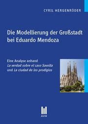 Cover von Die Modellierung der Großstadt bei Eduardo Mendoza