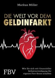 Cover von Die Welt vor dem Geldinfarkt