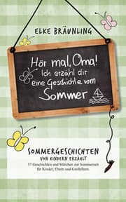 Cover von Hör mal, Oma! Ich erzähle dir eine Geschichte vom Sommer