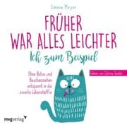 Cover von Früher war alles leichter. Ich zum Beispiel
