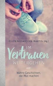 Cover von Im Vertrauen weitergehen