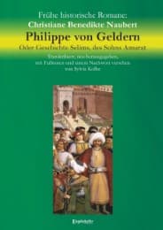 Cover von Philippe von Geldern, Oder Geschichte Selims, des Sohns Amurat