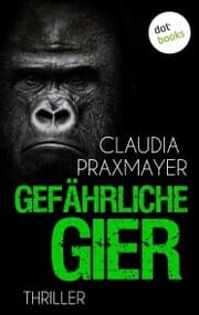 Cover von Gefährliche Gier
