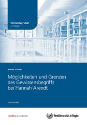 Cover von Möglichkeiten und Grenzen des Gewissensbegriffs bei Hannah Arendt