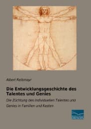 Cover von Die Entwicklungsgeschichte des Talentes und Genies