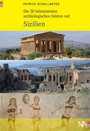 Cover von Die 50 bekanntesten archäologischen Stätten auf Sizilien