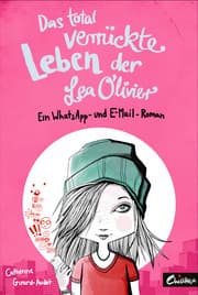 Cover von Das total verrückte Leben der Lea Olivier