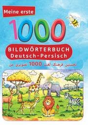 Cover von Interkultura Meine ersten 1000 Wörter Bildwörterbuch Deutsch-Persisch