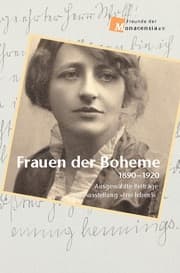 Cover von Freunde der Monacensia e.V.: Frauen der Boheme 1890-1920