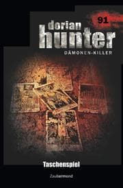 Cover von Dorian Hunter 91 - Taschenspiel
