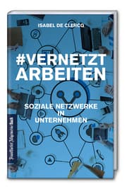 Cover von VernetztArbeiten: Soziale Netzwerke in Unternehmen